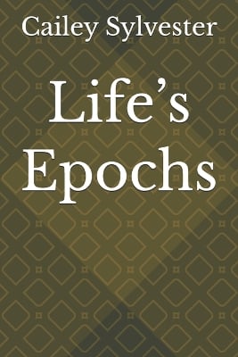 Life's Epochs