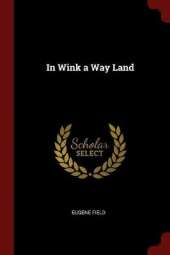 In Wink a Way Land