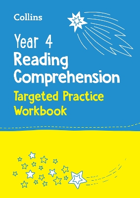 Year 4 Reading Comprehension Targeted Practice Workbook: Ideal for Use at Home