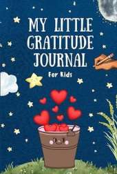 My Little Gratitude Journal - For Kids