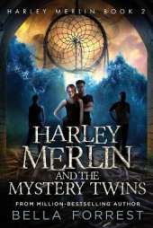 Harley Merlin 2: Harley Merlin and the Mystery Twins