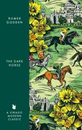 The Dark Horse: A Virago Modern Classic