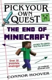 Pick Your Own Quest: The End of Minecraft