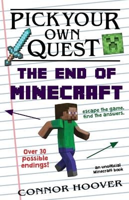 Pick Your Own Quest: The End of Minecraft