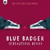 Blue Badger and the Beautiful Berry