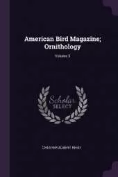 American Bird Magazine; Ornithology; Volume 3