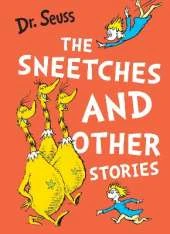 The Sneetches and Other Stories
