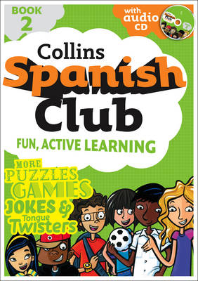 Collins Spanish Club: Fun, Active Learning Book 2