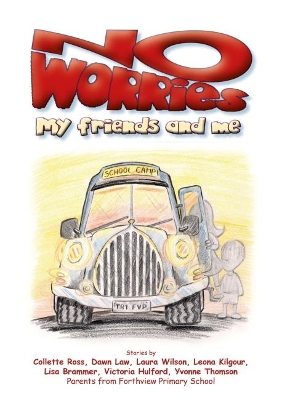 No Worries: My Friends and Me