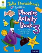 Oxford Reading Tree Songbirds: Julia Donaldson's Songbirds Phonics Activity Book 3