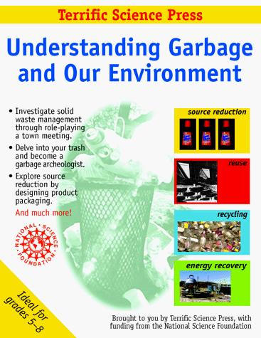 Understanding Garbage and Our Environment