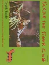 Takdir the Tiger Cub