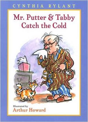 Mr. Putter and Tabby Catch the Cold