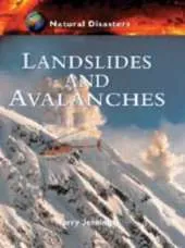 NAT DISASTERS L/SLIDES & AVALANCHES