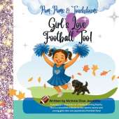 Girl's Love Football Too!