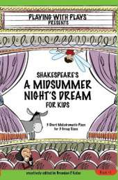 Shakespeares a Midsummer Nights Dream for Kids