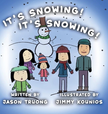 It's Snowing! It's Snowing!