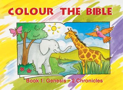 Colour the Bible Book 1: Genesis - 2 Chronicles