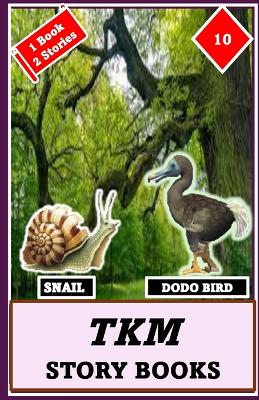 Tkm Story Books: Snail - Dodo Bird