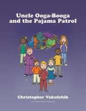 Uncle Ooga-Booga and the Pajama Patrol