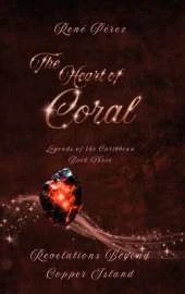 The Heart of Coral: Revelations Beyond Copper Island
