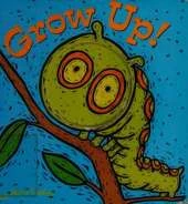 Grow Up