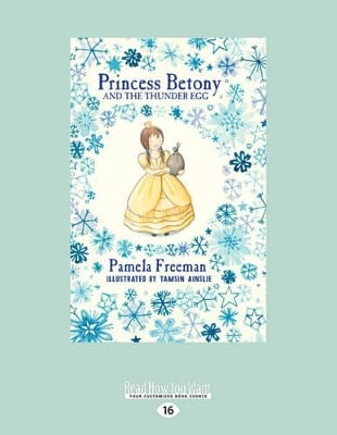 Princess Betony and The Thunder Egg: Book 2