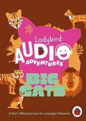 Ladybird Audio Adventures: Big Cats