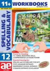 11+ Spelling and Vocabulary: Advanced Level