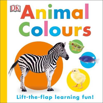 Animal Colours: Lift-the-flap Learning Fun!