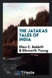 The Jatakas Tales of India