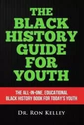 The Black History Guide for Youth