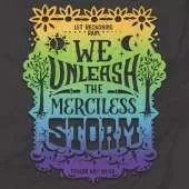 We Unleash the Merciless Storm