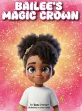 Bailee's Magic Crown