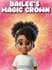 Bailee's Magic Crown