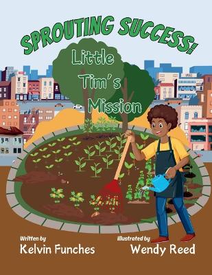 Sprouting Success: Little Tim's Mission