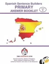 Spanish Primary Sentence Builders - ANSWER BOOKLET - Part 1