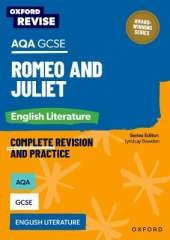 Oxford Revise: AQA GCSE English Literature: Romeo and Juliet: For the 2026 Exams