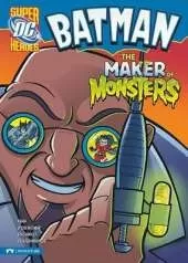Batman Maker of Monsters