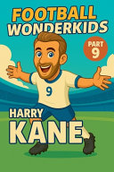 Football Wonderkids: Harry Kane