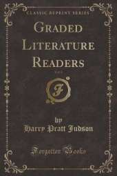 Graded Literature Readers, Vol. 4 (Classic Reprint)