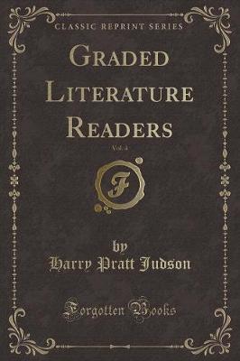 Graded Literature Readers, Vol. 4 (Classic Reprint)