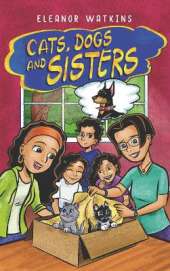 Cats, Dogs and Sisters