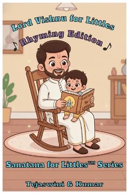 Lord Vishnu for Littles: Rhyming Edition (age 2-6)