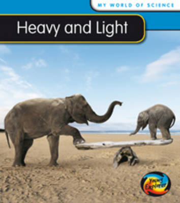 Heavy and Light