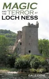 Magic and the Terror at Loch Ness