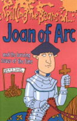 Spilling the Beans on Joan of Arc