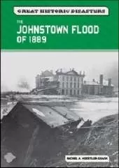 The Johnstown Flood of 1889