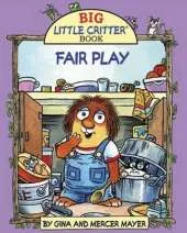 Fair Play: Big Little Critter Series