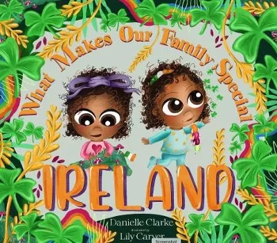 What Makes Our Family Special Ireland